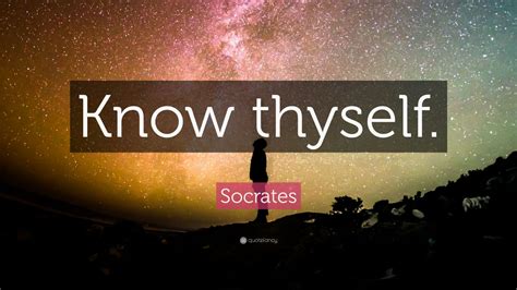 Be Thyself Know Thyself