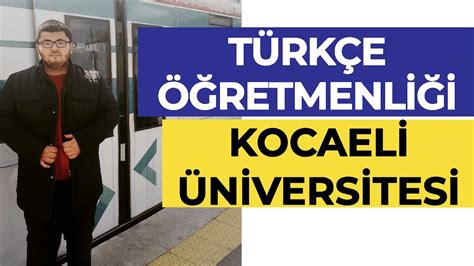 kocaeli üniversitesi türkçe öğretmenliği