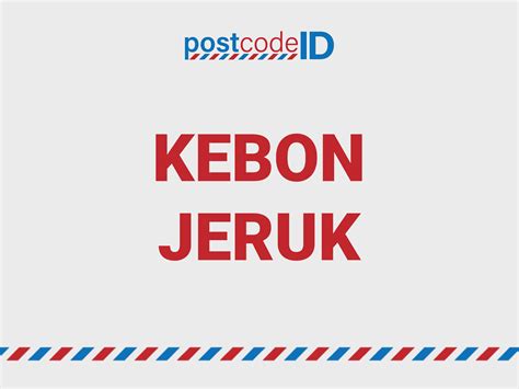 kode pos kebon jeruk sukabumi selatan