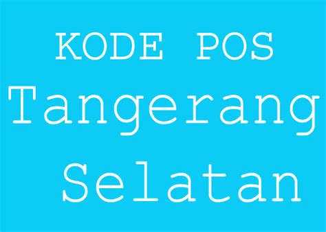 kode pos tangerang selatan rawa buntu