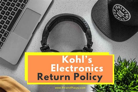 Kohl's Return Policy Electronics
