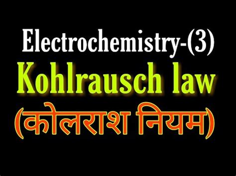 kohlrausch meaning in hindi chemistry