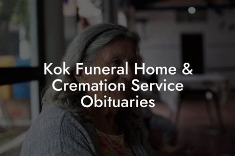 kok funeral home obits