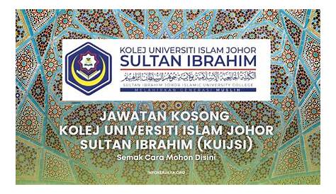 Jawatan Kosong Di Kolej Pengajian Islam Johor MARSAH