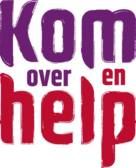 kom over en help ons