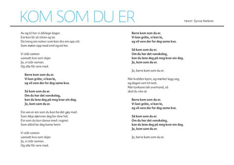 About Kom Som Du Er Popular