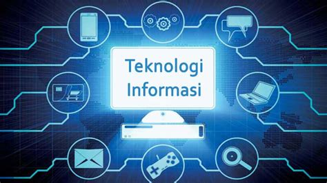 Teknologi Informasi Pengertian dan Contoh PINTERpandai