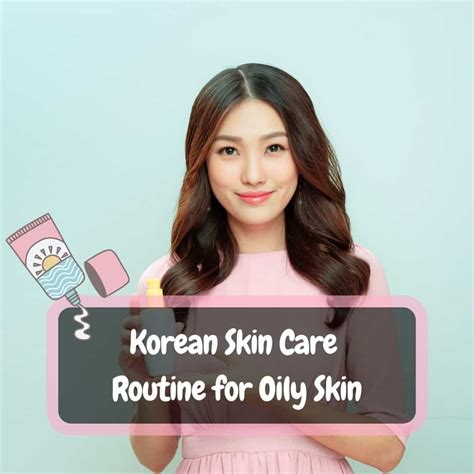 korean skin care oily skin