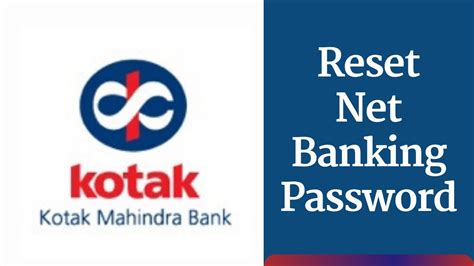 kotak mahindra net banking password reset