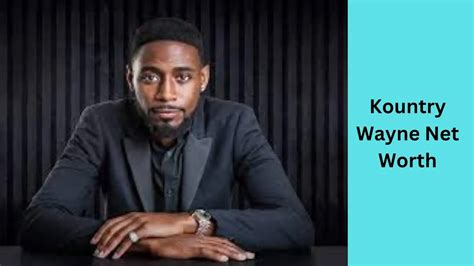 Kountry Wayne Net Worth: Surprising Secrets!