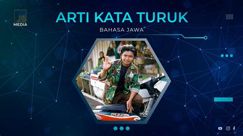 Kreativitas dalam Penggunaan Kata 'Turuk' di Bahasa Jawa
