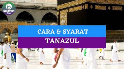 Kriteria Tanazul Bagi Jamaah Haji
