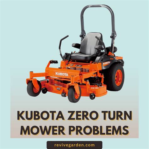 Kubota Zero Turn Mower Problems And How To Troubleshoot Them?