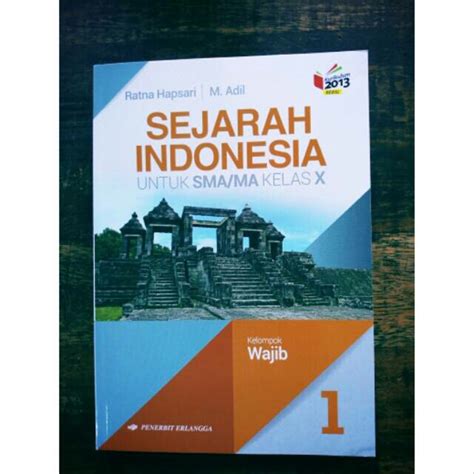 Buku Sejarah Indonesia Kurikulum 2013 Untuk kelas 10