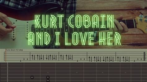 kurt cobain and i love her guitar tabs
