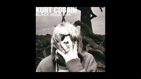 kurt cobain black hole sun