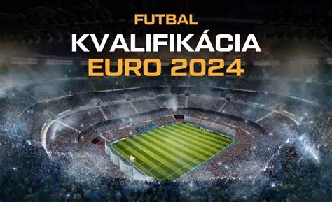 kvalifikácia euro 2024 výsledky