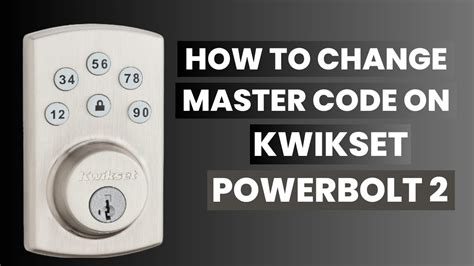 How to change code on electronic door lock kwikset