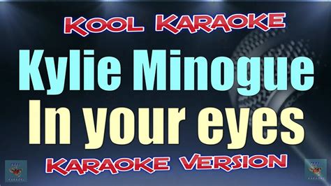 kylie minogue in your eyes karaoke