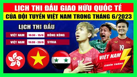 lịch giao hữu đội tuyển việt nam