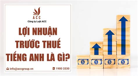 lợi nhuận trước thuế tiếng anh là gì