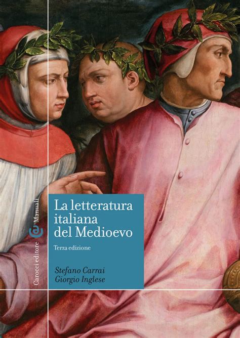 la letteratura italiana del medioevo carrai inglese