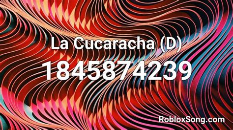 la cucaracha roblox id