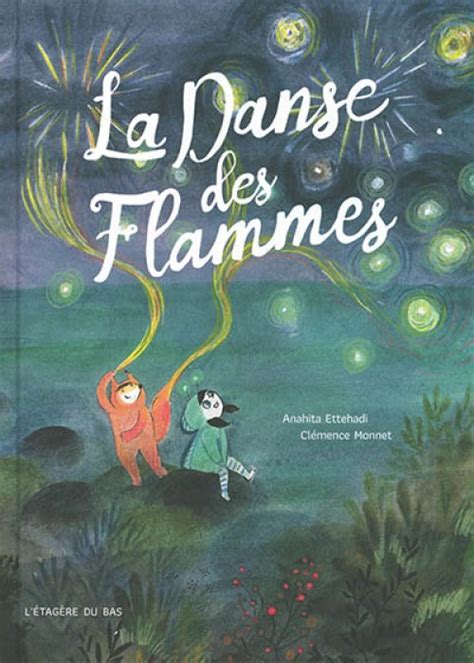 la danse des flammes