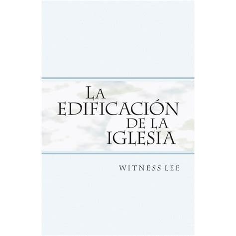 +14 La Edificación De La Iglesia Trending