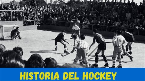 la historia del hockey sobre hielo