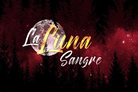 la luna sangre july 17