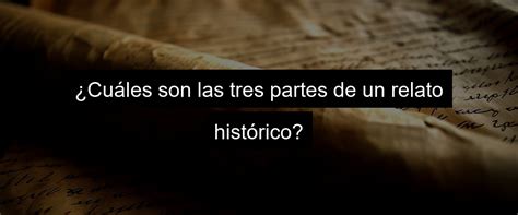 una narración histórica está basada en?(ayuda por favor es para hoy