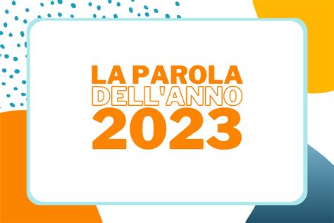 la parola dell'anno 2023