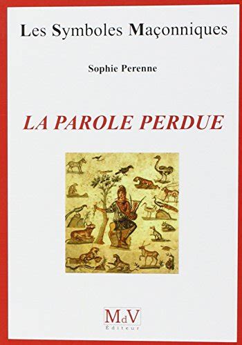 Awasome La Parole Perdue Signification Updated
