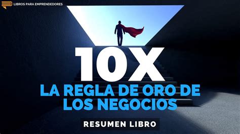 View La Regla De 10X Trending