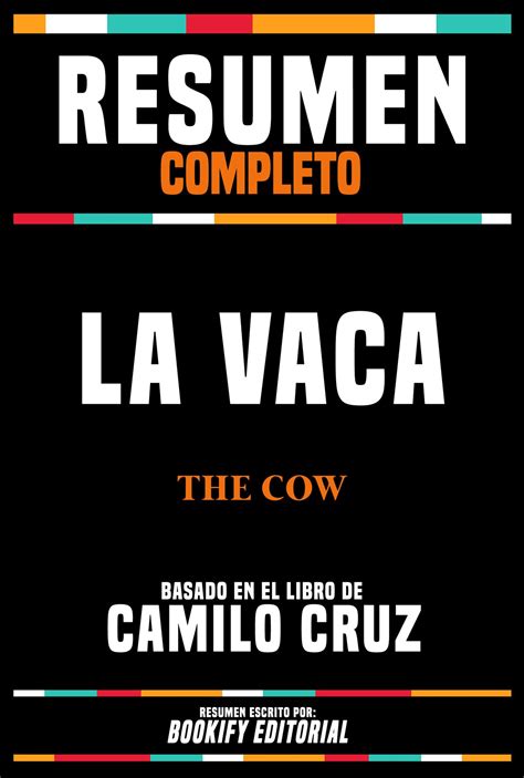 The Best La Vaca Libro Resumen Ideas