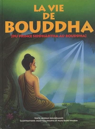 la vie de bouddha