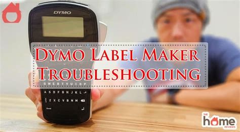 Label Maker Troubleshooting