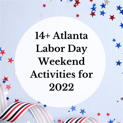 labor day weekend 2023 atlanta