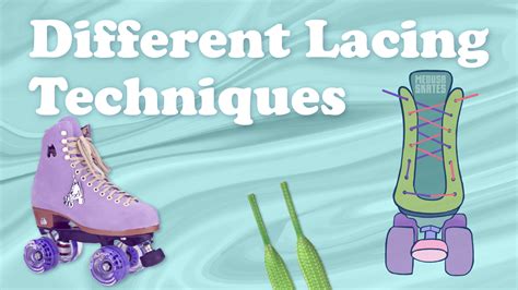 Lacing Techniques For Roller Skates