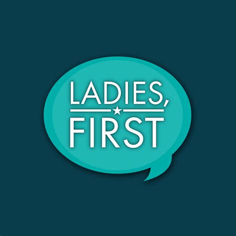 Ladies First Hours