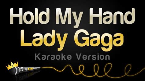 lady gaga hold my hand karaoke