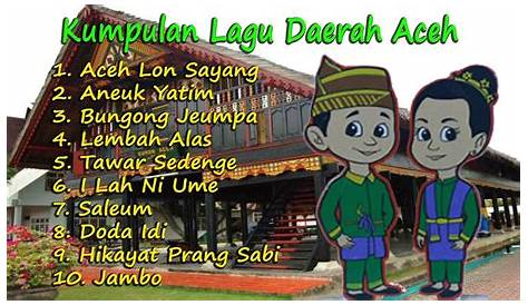 Daftar Lagu Daerah dari Aceh, Lengkap dengan Pencipta dan Liriknya