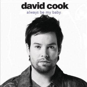 Download Lirik Lagu David Cook Always Be My Baby greathall