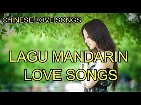 lagu mandarin love song