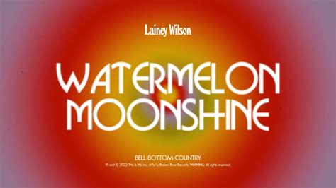 lainey wilson watermelon moonshine youtube