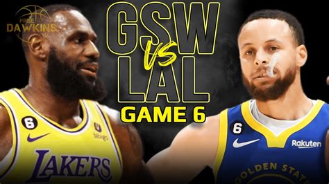 lakers vs warriors game 6 schedule