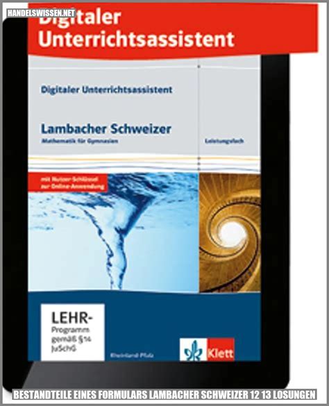 Lambacher Schweizer 12/13 Lösungen: So Lösen Sie Die Matheaufgaben Erfolgreich