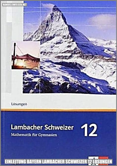 Lambacher Schweizer 12 Lösungen Pdf: Your Ultimate Guide To Mastering Mathematics
