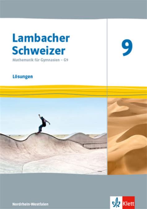 Lambacher Schweizer Mathematik 9, Lösungen Klett und Balmer Verlag Baar
